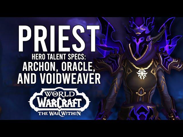 All 3 Priest Hero Talent Specs In War Within Alpha! Archon, Oracle, and Voidweaver Overview