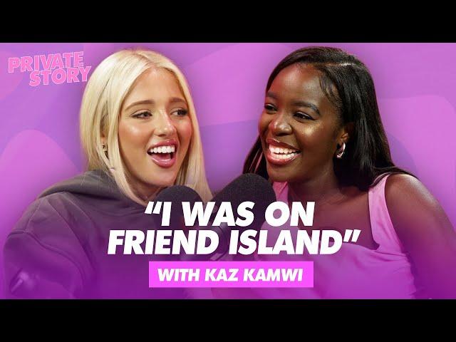 Kaz Kamwi shares how to live your BEST LIFE & SPILLS a wild Love Island SECRET  | Private Story