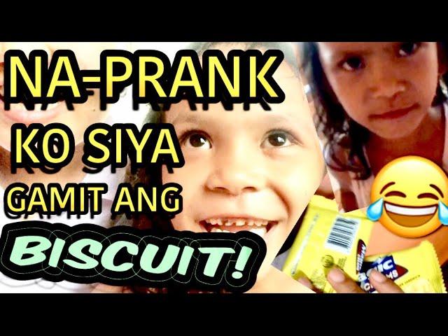 “Na-PRANK ko siya gamit ang biscuit” [ My first ever PRANK ]