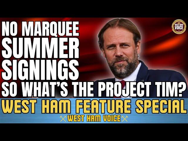 WEST HAM TRANSFER PROJECT | WHICH DIRECTION IS TIM STEIDTEN HEADING? | INTERFERENCE FROM LOPETEGUI?