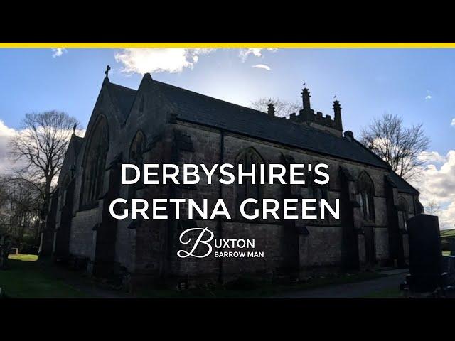 The History Of Peak Forest: Derbyshire's Gretna Green