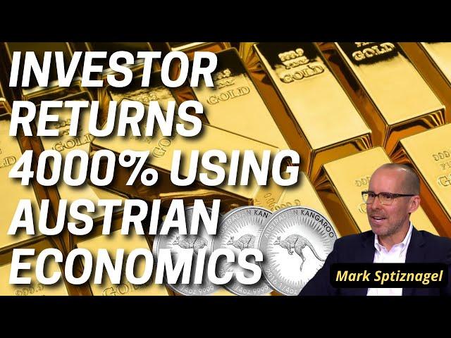 Investor Returns 4000%: Austrian Economics For Investors!