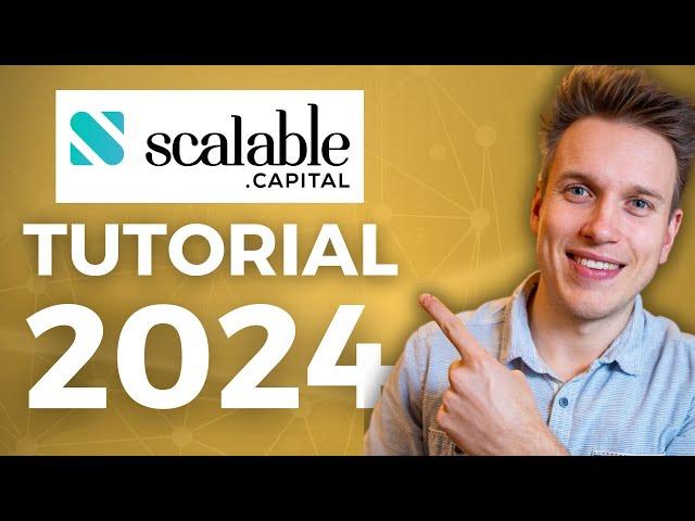 Scalable Capital Anleitung: Einsteiger-Tutorial 2024