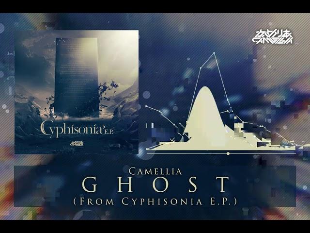 Camellia - GHOST (from Cyphisonia E.P.)