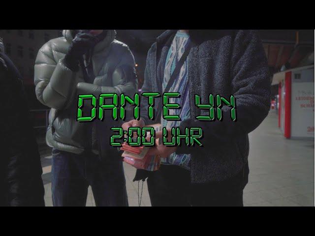 Dante YN - 2 Uhr nachts (prod. Maxe)