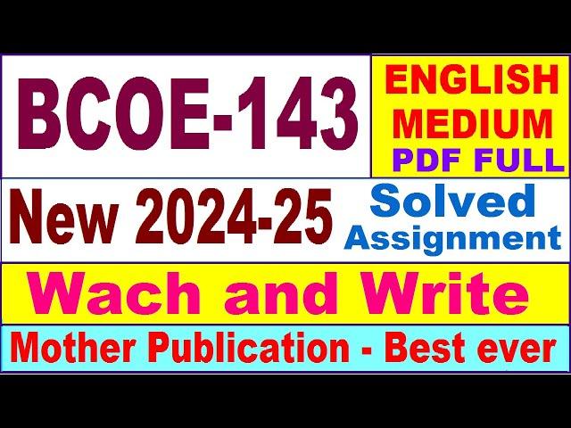 BCOE 143 solved assignment 2024-25 in English || bcoe 143 solved assignment 2025 || bcoe143 2024-25