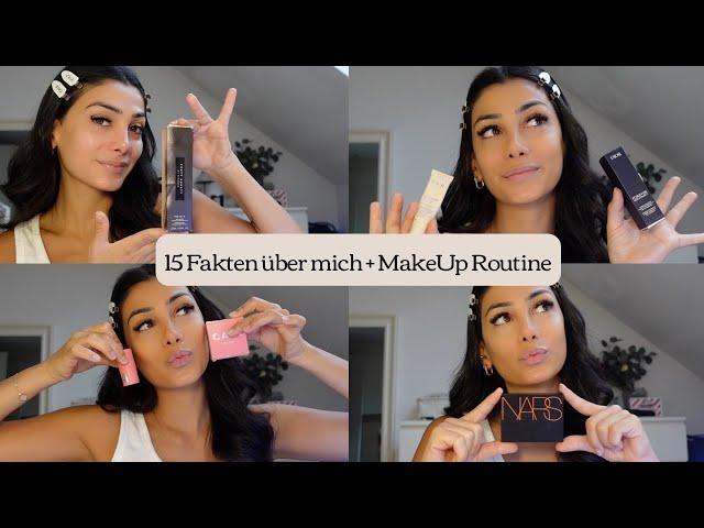 15 Fakten über mich + Make Up Routine 