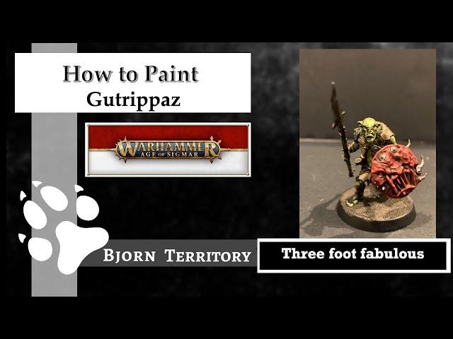 How to paint Gutrippaz