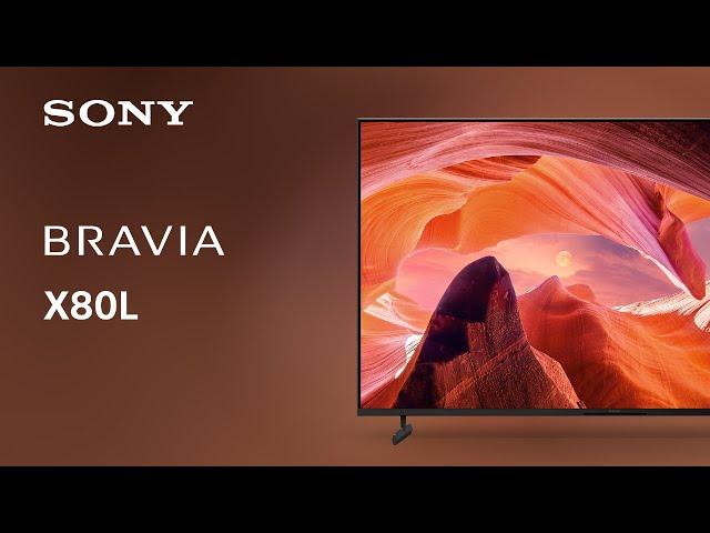 2023 Sony X80L BRAVIA 4K TV | Official Video