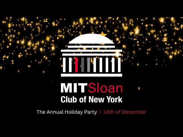 MIT Sloan Club of New York Annual Holiday Party 2022 | December 14th | At The Cornell Club