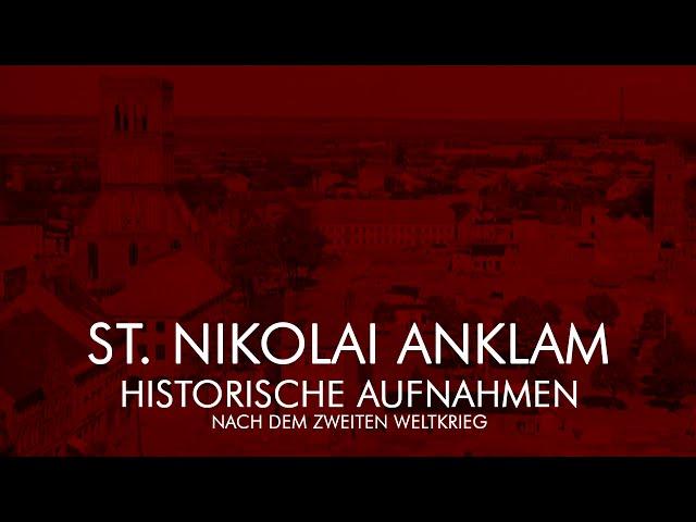 NIKOLAIKIRCHE ANKLAM | Historische Aufnahmen nach dem Zweiten Weltkrieg