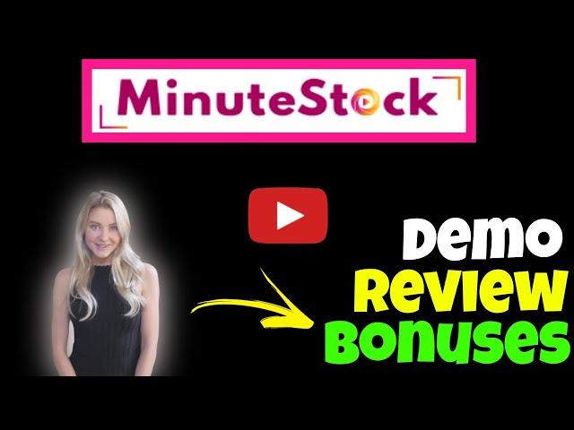 MinuteStock Demo Review: MinuteStock Demo and Review With MinuteStock Bonuses!