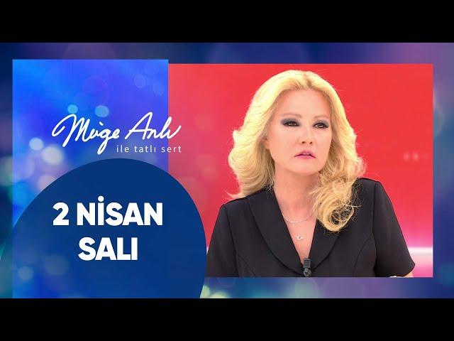 Müge Anlı ile Tatlı Sert | 2 Nisan 2024 Salı