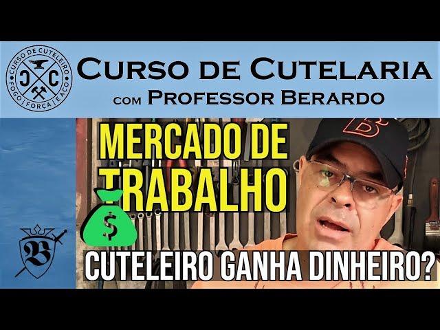 Curso de Cutelaria | O Cuteleiro e o Mercado de Trabalho | Professor Berardo