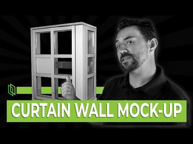 We built a curtain wall mock-up - Everything you need to know!