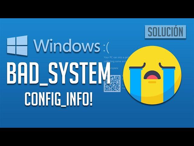 Error BAD_SYSTEM_CONFIG_INFO en Windows 10/8/7 [5 Soluciones] 2024