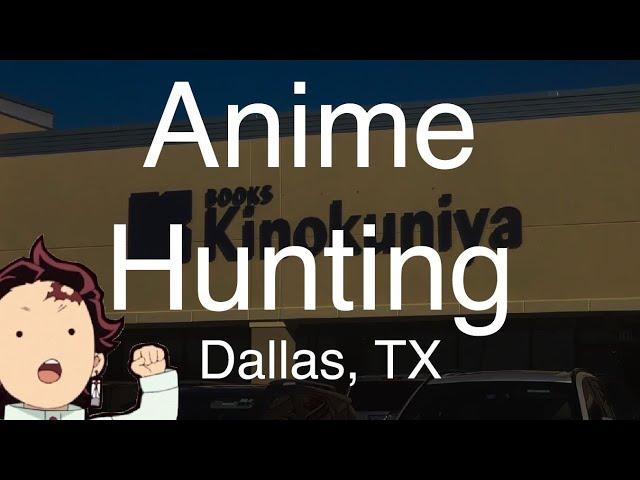 Anime and Manga Hunting - Dallas, Texas