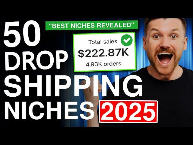 50 Best Dropshipping Niches to Start Drop Shipping Business in 2025