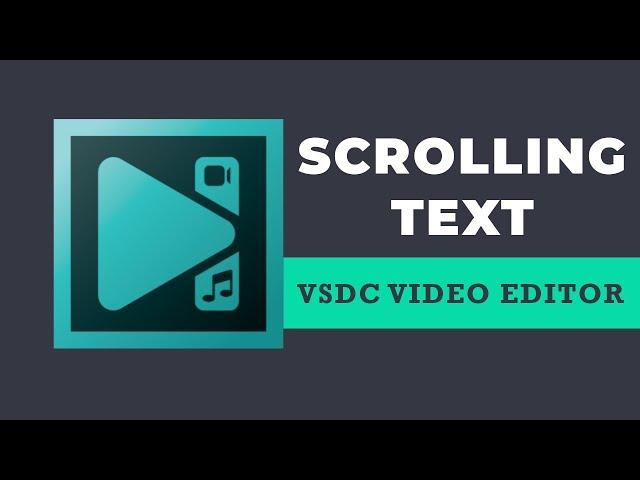 How to make scrolling text in VSDC Video Editor