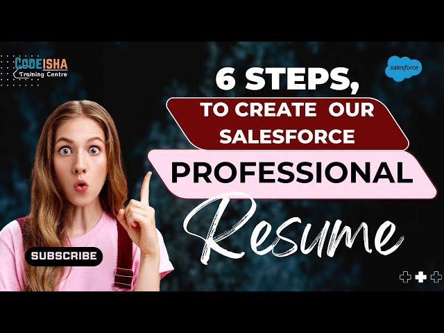 Tips: Salesforce Professional Resume Builder #Salesforce #CodeIsha