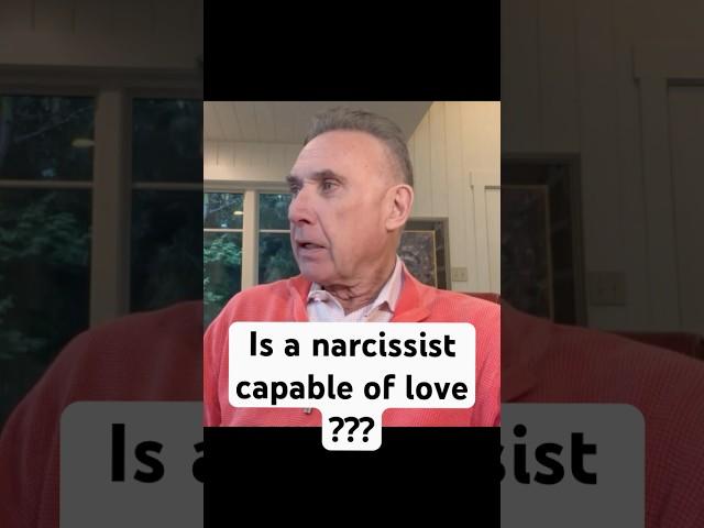 Is a Narcissist Capable of Love   #narcissism #narcissist