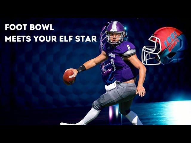 Foot Bowl meets your ELF Star - Jordan Barlow