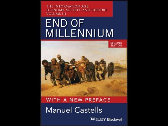 "End of Millennium" By Manuel Castells