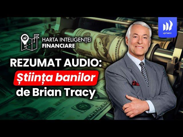 Rezumat audio: Știința banilor de Brian Tracy