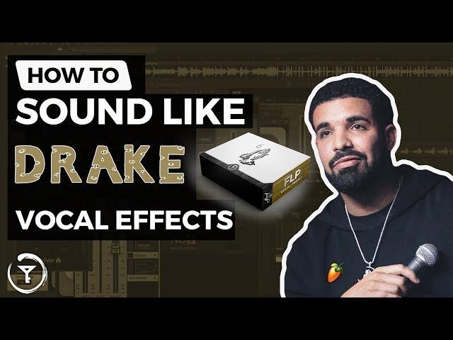 [FREE FLP] How to Sound Like DRAKE |Vocal Effect Tutorial