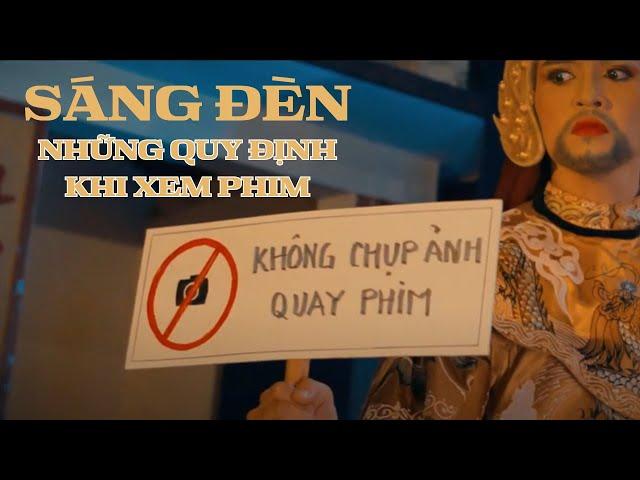 Những lưu ý khi xem tại Rạp | PHIM TẾT 2024 - SÁNG ĐÈN | KC: MÙNG 1 TẾT