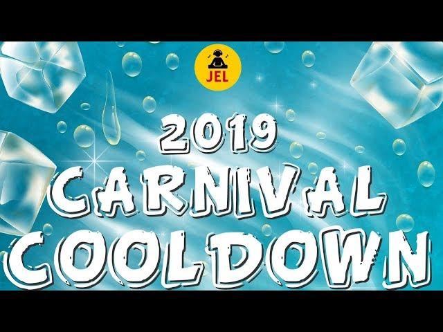 2019 CARNIVAL COOL DOWN (LAS LAP) "2019 Soca Mix" | DJ JEL