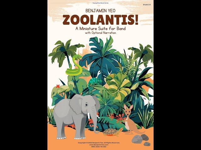 ZOOLANTIS! - A Miniature Suite for Band (by Benjamin Yeo)