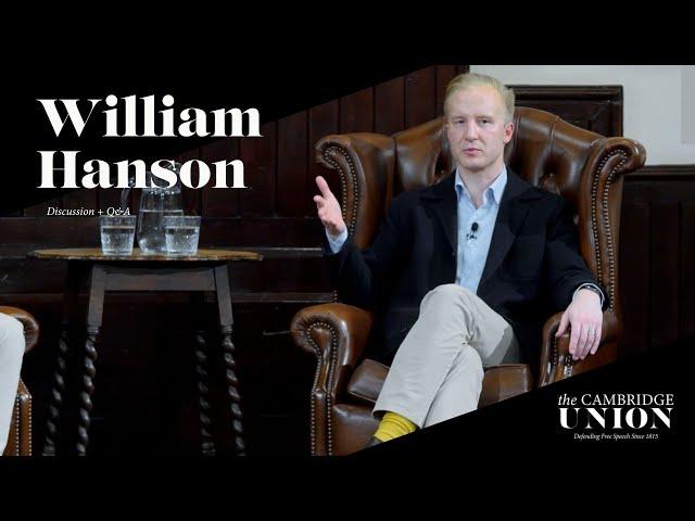 William Hanson + Q&A | Cambridge Union