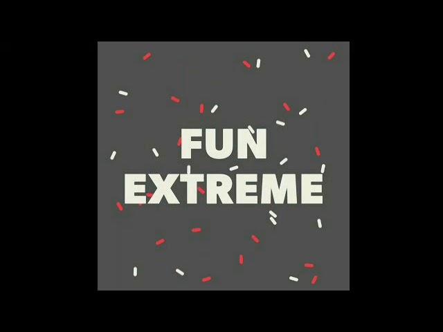 Fun Extreme| Welcome Video