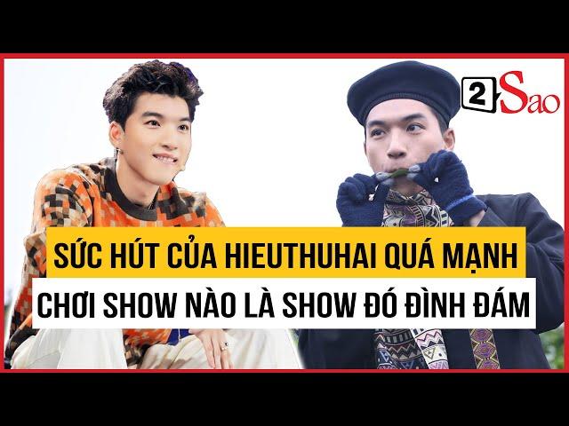 Sức hút HIEUTHUHAI quá mạnh, chơi show nào là show đó nổi đình đám | TIN GIẢI TRÍ