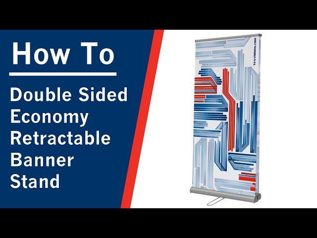 Double Sided Economy Retractable Banner Stand: How to Setup - Tex Visions