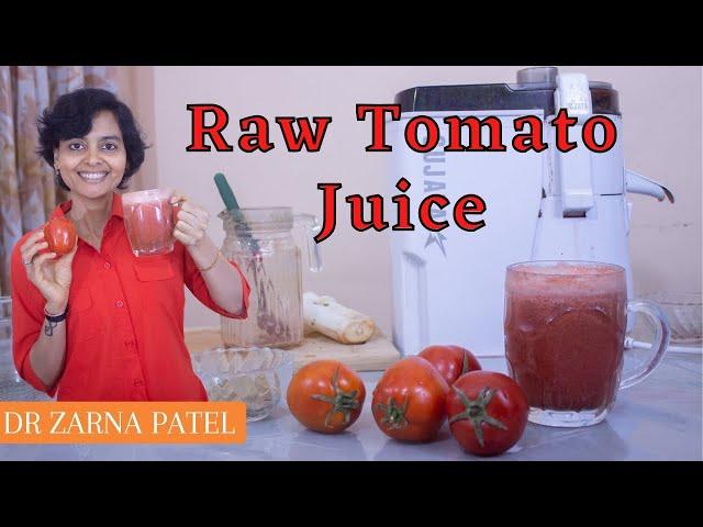 Raw Tomato Juice By Dr. Zarna Patel (NDS) [Raw Vegan Recipes] New Diet System