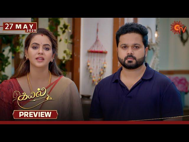 Kayal - Preview | 27 May 2025 | Tamil Serial | Sun TV