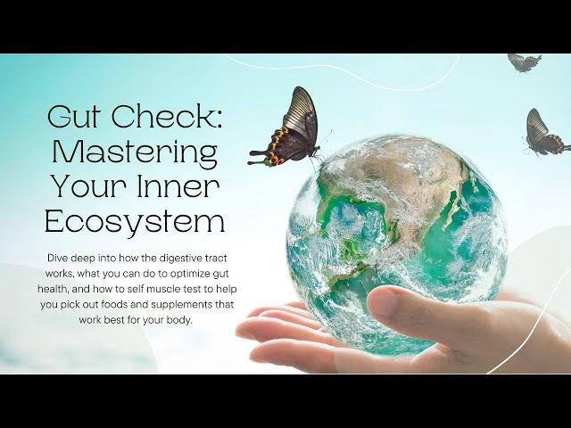 Gut Check: Mastering Your Inner Ecosystem