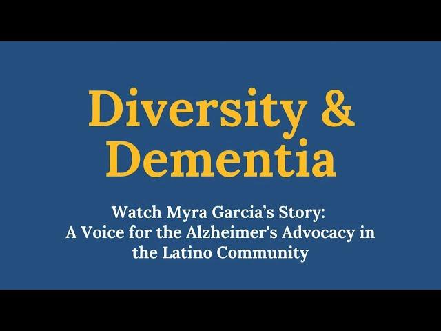 Myra Garcia: A voice for Alzheimer's advocacy in the Latino community