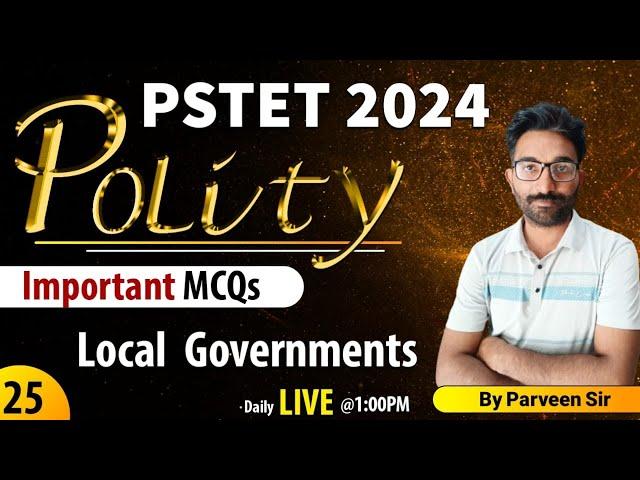 PSTET- 2024 | Polity | local Government | Day -25 | Skylite Academy