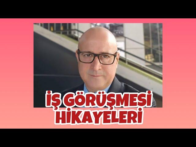 İŞ GÖRÜŞMESİ HİKAYELERİ #serdartavus #işhayatı #kariyer