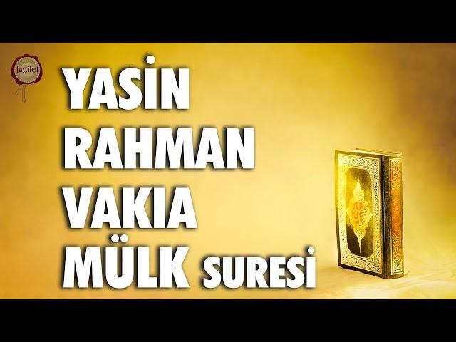 Yasin Rahman Vakıa Mülk Suresi Tebareke | fussilet Kuran Merkezi