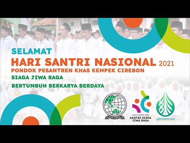 Lagu Hari Santri Nasional - Footage By Khas Kempek Cirebon