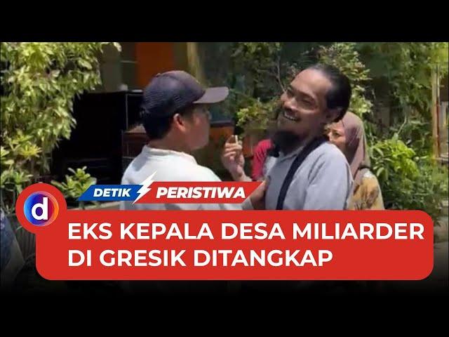 Ini Alasan Mantan Kepala Desa Miliarder di Gresik Ditangkap Polisi