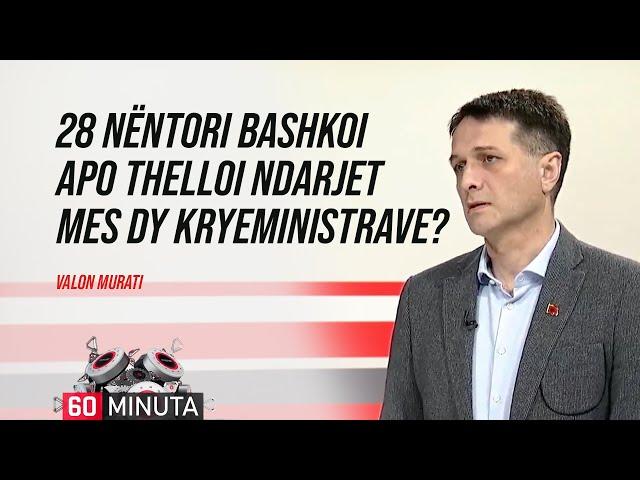 28 Nëntori bashkoi apo thelloi ndarjet mes dy kryeministrave? - Valon Murati | 60 Minuta | KTV