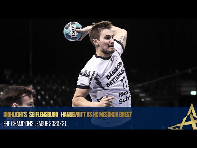 HIGHLIGHTS | SG Flensburg-Handewitt vs HC Meshkov Brest | Round 7 | EHF Champions League 2020/21