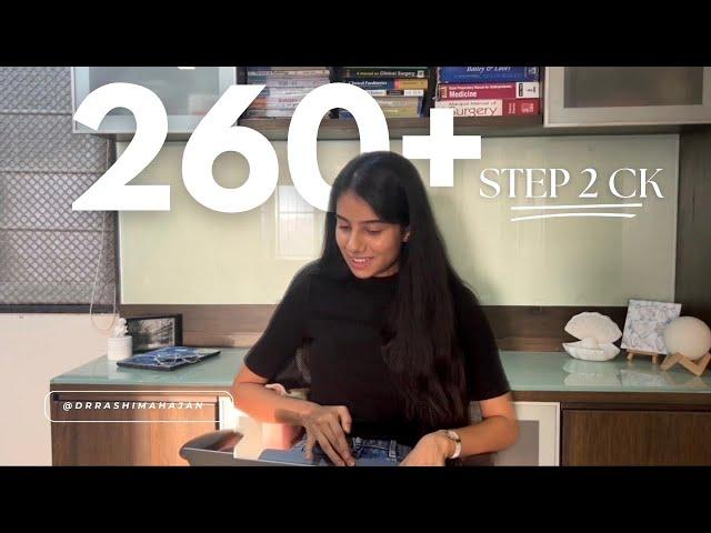 How I scored a 265 on USMLE STEP 2 | Detailed guide | Resources & Timeline