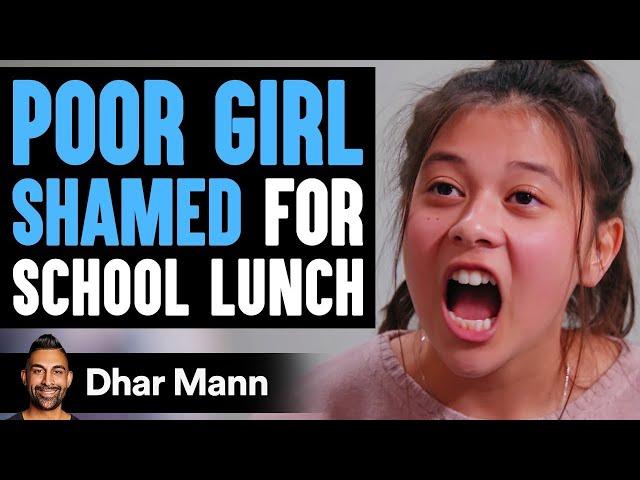 Poor Girl Shamed For Her School Lunch, Instantly Regrets It | Dhar Mann