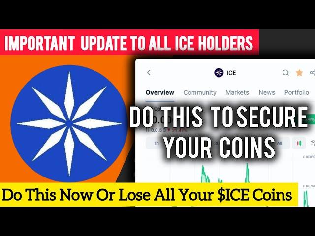 ICE Network Important Update| ICE Coin Holders | Do This Now Or Lose All Your ICE | Crypto Update